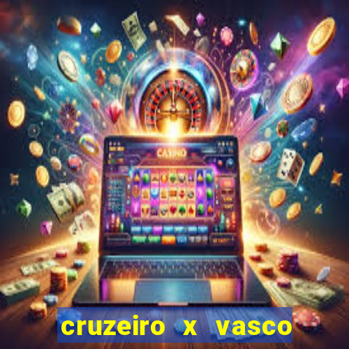 cruzeiro x vasco da gama multicanais